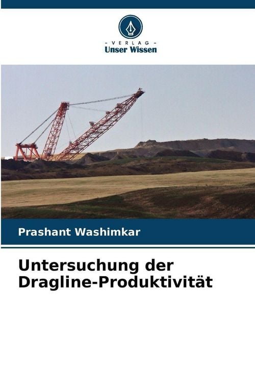 Produktbild: Untersuchung der Dragline-Produktivit&auml;t