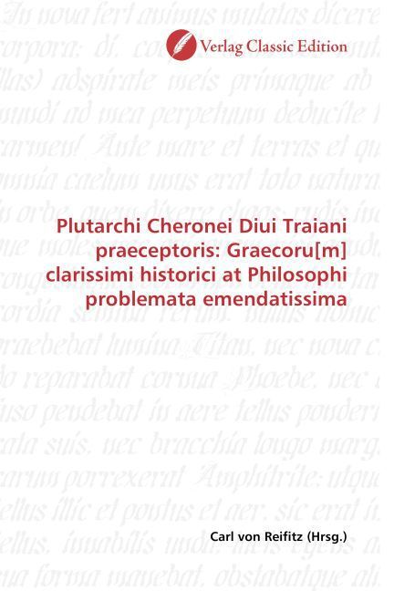 Produktbild: Plutarchi Cheronei Diui Traiani praeceptoris: Graecoru[m] cl