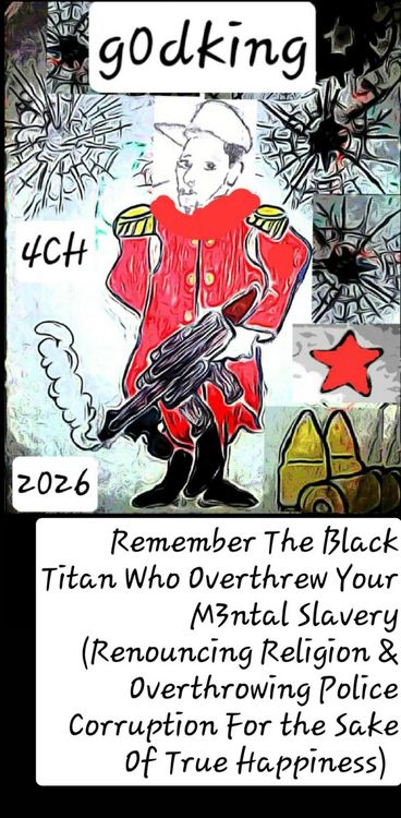Produktbild: Remember The Black Titan Who Overthrew Your M3ntal Slavery (Renouncing Religion & Overthrowing Police Corruption For the Sake Of True Happiness)