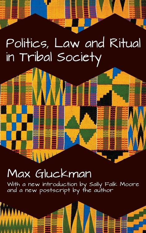 Produktbild: Politics, Law and Ritual in Tribal Society
