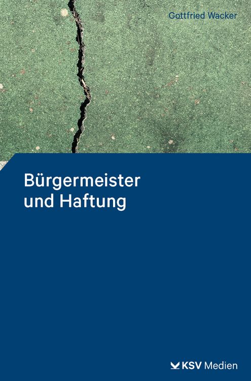 Produktbild: B&uuml;rgermeister und Haftung