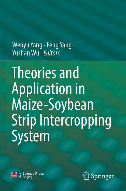 Produktbild: Theories and Application in Maize-Soybean Strip Intercropping System