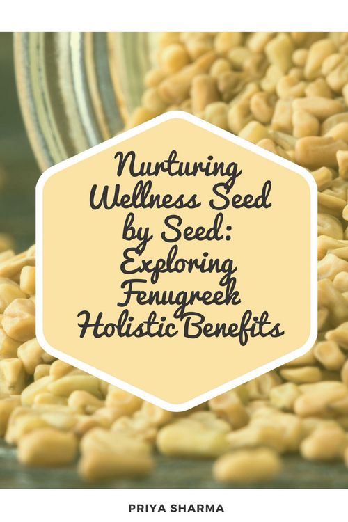 Produktbild: Nurturing Wellness Seed by Seed: Exploring Fenugreek Holistic Benefits
