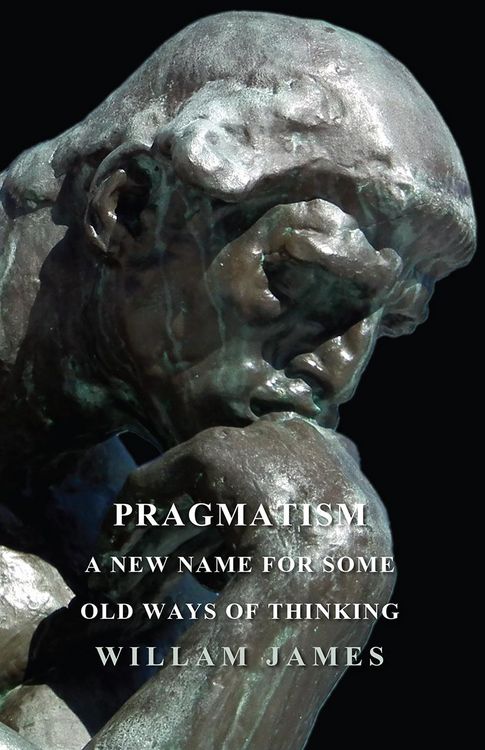 Produktbild: Pragmatism - A New Name for Some Old Ways of Thinking