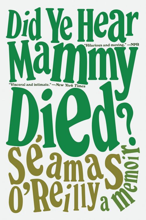 Produktbild: Did Ye Hear Mammy Died?
