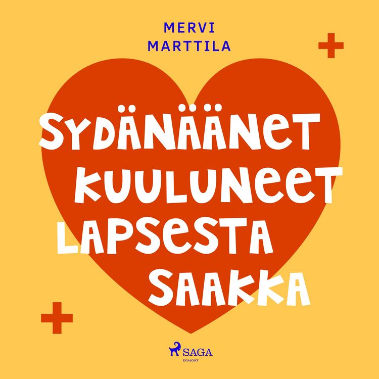 Produktbild: Syd&auml;n&auml;&auml;net kuuluneet lapsesta saakka