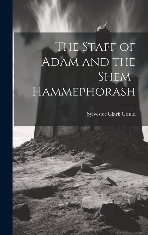 Produktbild: The Staff of Adam and the Shem-Hammephorash