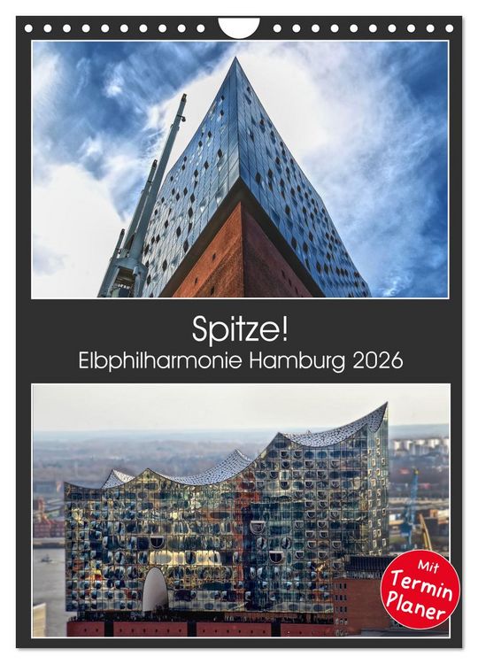 Produktbild: Spitze! Elbphilharmonie Hamburg 2026 (Wandkalender 2026 DIN A4 hoch), CALVENDO Monatskalender