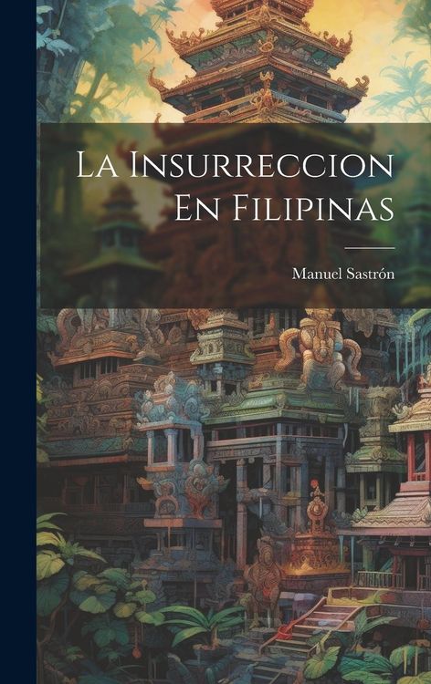 Produktbild: La Insurreccion En Filipinas
