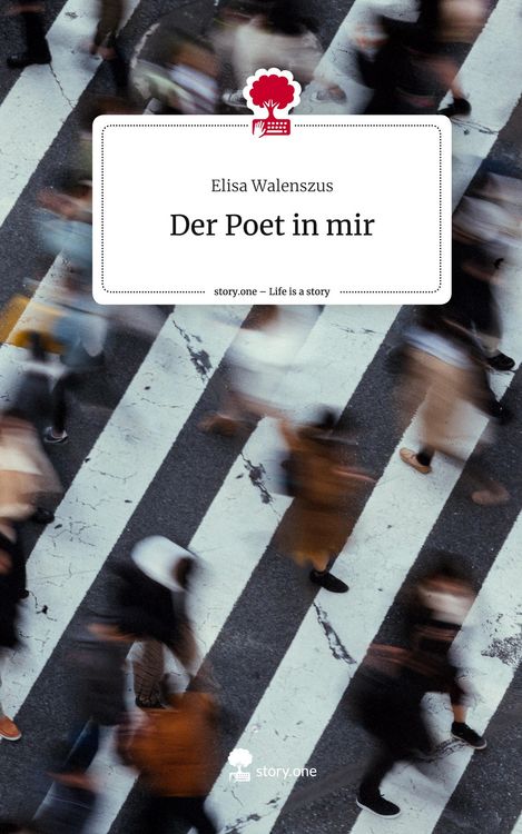 Produktbild: Der Poet in mir. Life is a Story - story.one