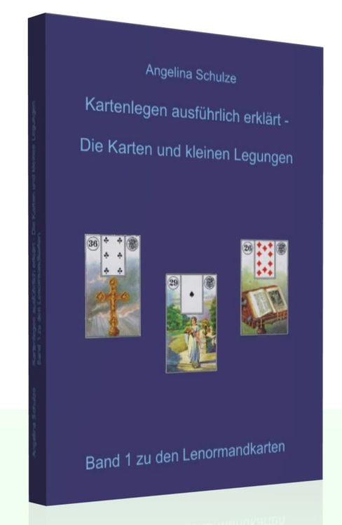 Produktbild: Kartenlegen ausf&uuml;hrlich erkl&auml;rt - Die Karten und kleinen Legungen