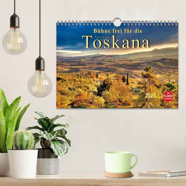 Produktbild: B&uuml;hne frei f&uuml;r die Toskana (Wandkalender 2026 DIN A4 quer), CALVENDO Monatskalender