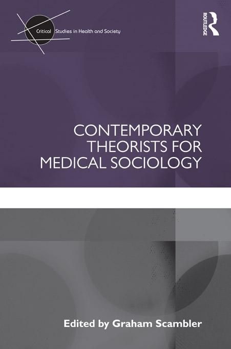 Produktbild: Contemporary Theorists for Medical Sociology