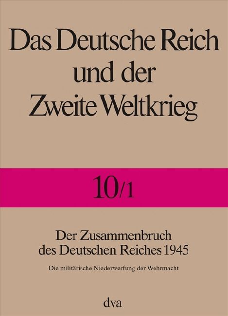 Produktbild: Das Deutsche Reich und der Zweite Weltkrieg - Band 10/1