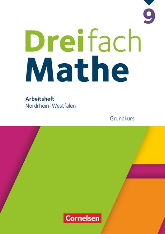 Produktbild: Dreifach Mathe 9. Schuljahr Grundkurs. Nordrhein-Westfalen - Arbeitsheft mit L&ouml;sungen
