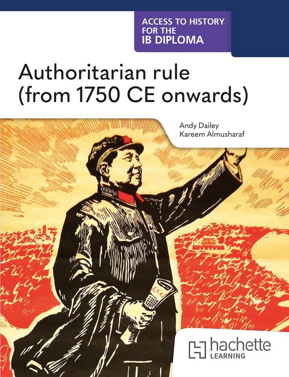 Produktbild: Access to History for the IB Diploma: Authoritarian rule (from 1750 CE onwards)