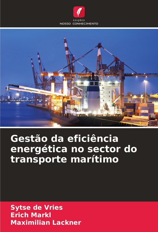 Produktbild: Gest&atilde;o da efici&ecirc;ncia energ&eacute;tica no sector do transporte mar&iacute;timo