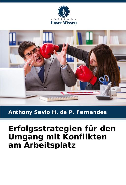 Produktbild: Erfolgsstrategien f&uuml;r den Umgang mit Konflikten am Arbeitsplatz