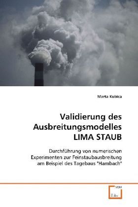 Produktbild: Kubica, M: Validierung des Ausbreitungsmodelles LIMA STAUB