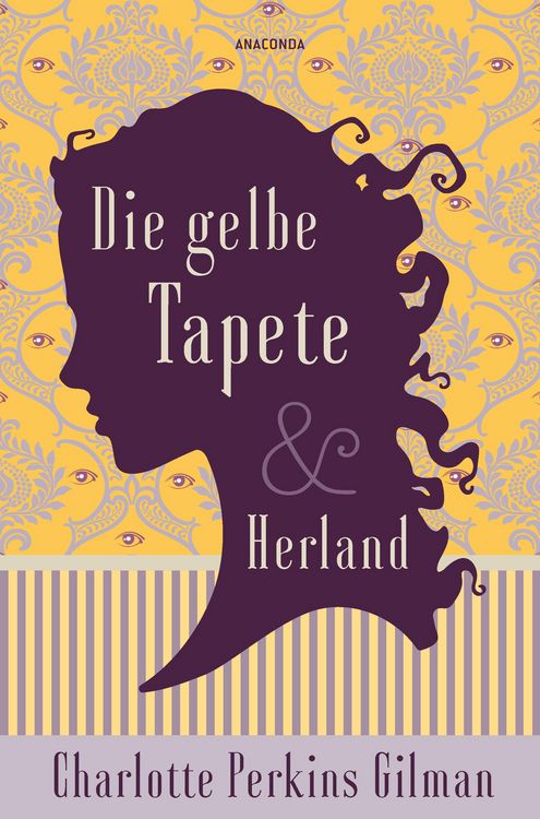 Produktbild: Die gelbe Tapete & Herland - Zwei feministische Klassiker in einem Band