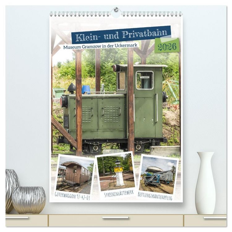 Produktbild: Klein- und Privatbahn Museum Gramzow (hochwertiger Premium Wandkalender 2026 DIN A2 hoch), Kunstdruck in Hochglanz