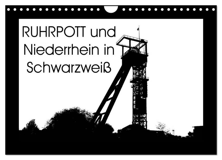 Produktbild: Ruhrpott und Niederrhein in Schwarzwei&szlig; (Wandkalender 2026 DIN A4 quer), CALVENDO Monatskalender