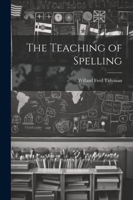 Produktbild: The Teaching of Spelling