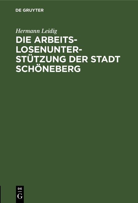 Produktbild: Die Arbeitslosenunterst&uuml;tzung der Stadt Sch&ouml;neberg