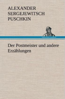 Produktbild: Der Postmeister und andere Erz&auml;hlungen