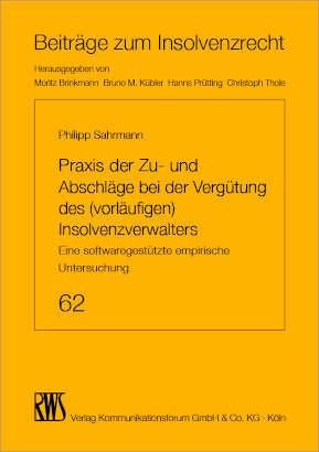 Produktbild: Praxis der Zu- und Abschl&auml;ge bei der Verg&uuml;tung des (vorl&auml;ufigen) Insolvenzverwalters