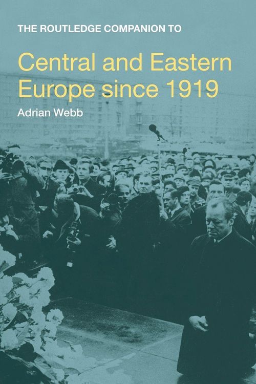 Produktbild: The Routledge Companion to Central and Eastern Europe since 1919