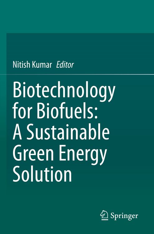 Produktbild: Biotechnology for Biofuels: A Sustainable Green Energy Solution
