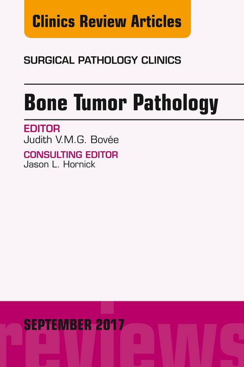 Produktbild: Bone Tumor Pathology, An Issue of Surgical Pathology Clinics