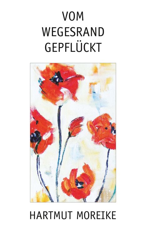Produktbild: Vom Wegesrand gepfl&uuml;ckt