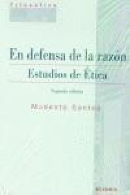 Produktbild: En defensa de la raz&oacute;n : estudios de &eacute;tica