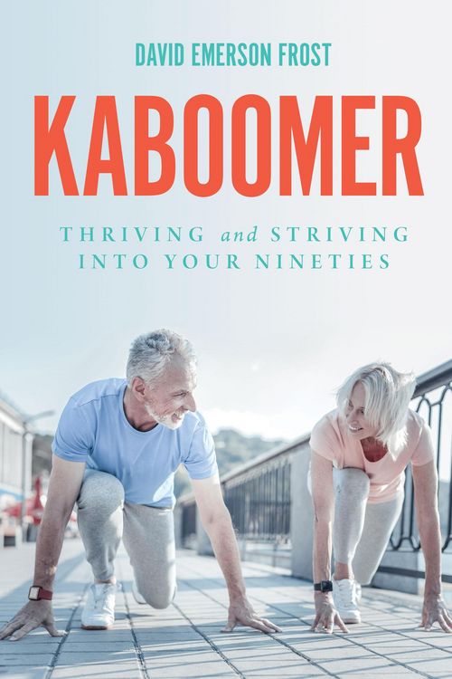 Produktbild: Kaboomer: Thriving and Striving into your 90s