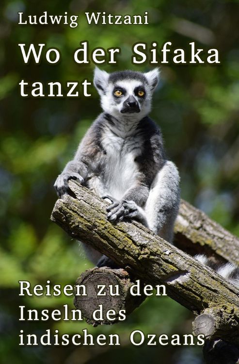 Produktbild: Weltreisen / Wo der Sifaka tanzt