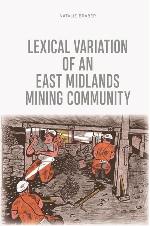 Produktbild: Lexical Variation of an East Midlands Mining Community