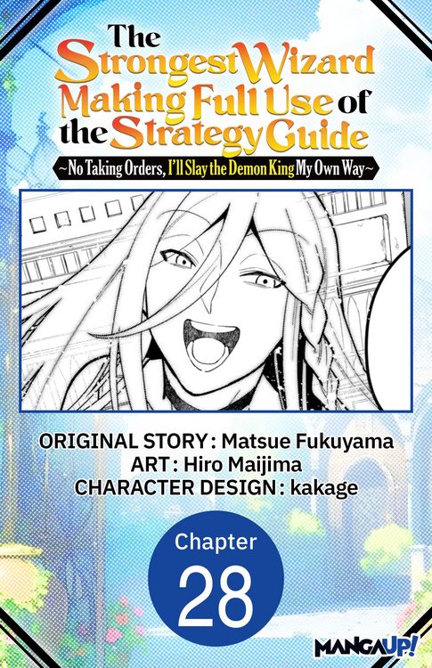 Produktbild: The Strongest Wizard Making Full Use of the Strategy Guide -No Taking Orders, I'll Slay the Demon King My Own Way- #028