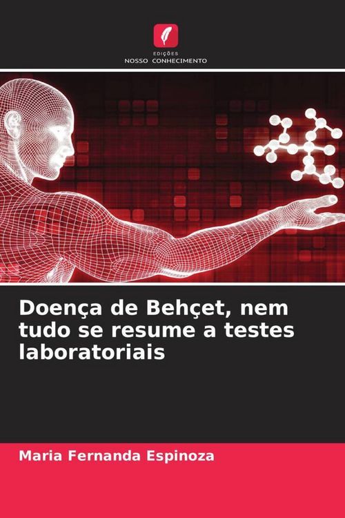 Produktbild: Doen&ccedil;a de Beh&ccedil;et, nem tudo se resume a testes laboratoriais