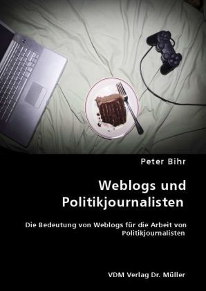 Produktbild: Weblogs und Politikjournalisten