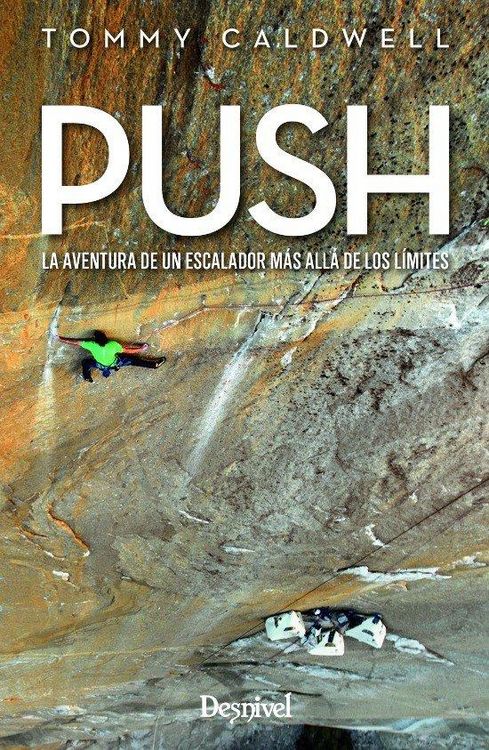 Produktbild: Push: La Aventura De Un Escalador Mas Alla De Los Limites