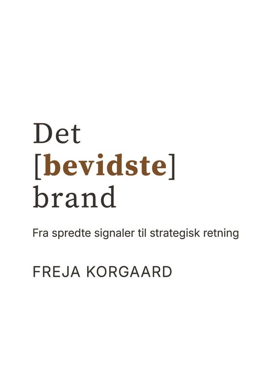 Produktbild: Det bevidste brand
