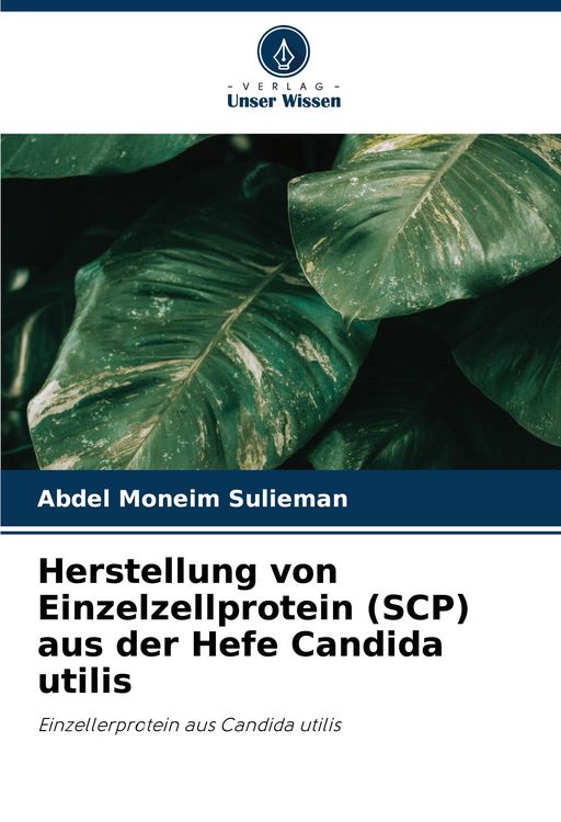 Produktbild: Herstellung von Einzelzellprotein (SCP) aus der Hefe Candida utilis