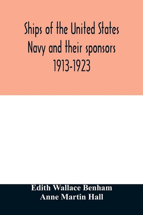 Produktbild: Ships of the United States Navy and their sponsors 1913-1923