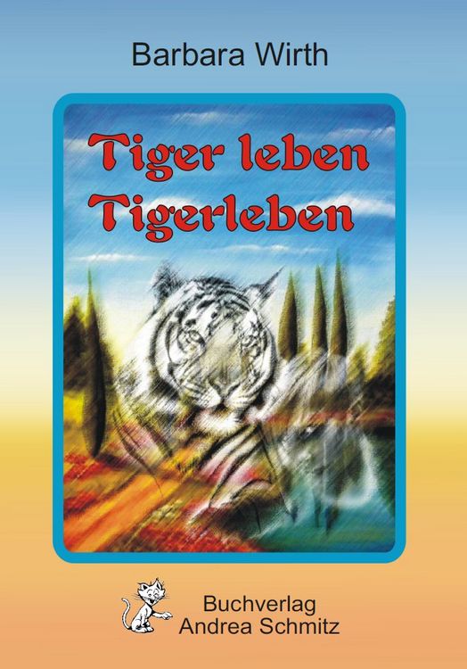 Produktbild: Tiger leben Tigerleben