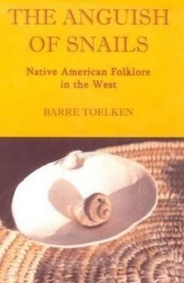Produktbild: Anguish of Snails: Native American Folklore in the West