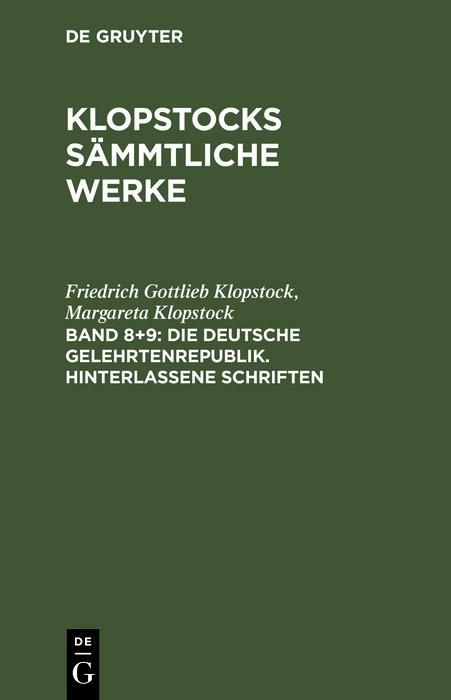 Produktbild: Die deutsche Gelehrtenrepublik. Hinterlassene Schriften