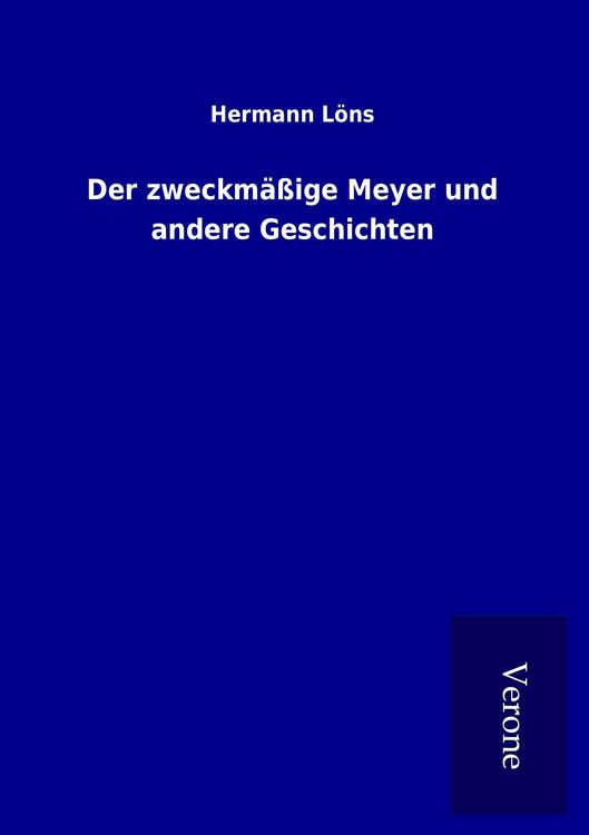 Produktbild: Der zweckm&auml;&szlig;ige Meyer und andere Geschichten