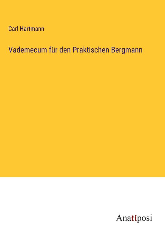 Produktbild: Vademecum f&uuml;r den Praktischen Bergmann